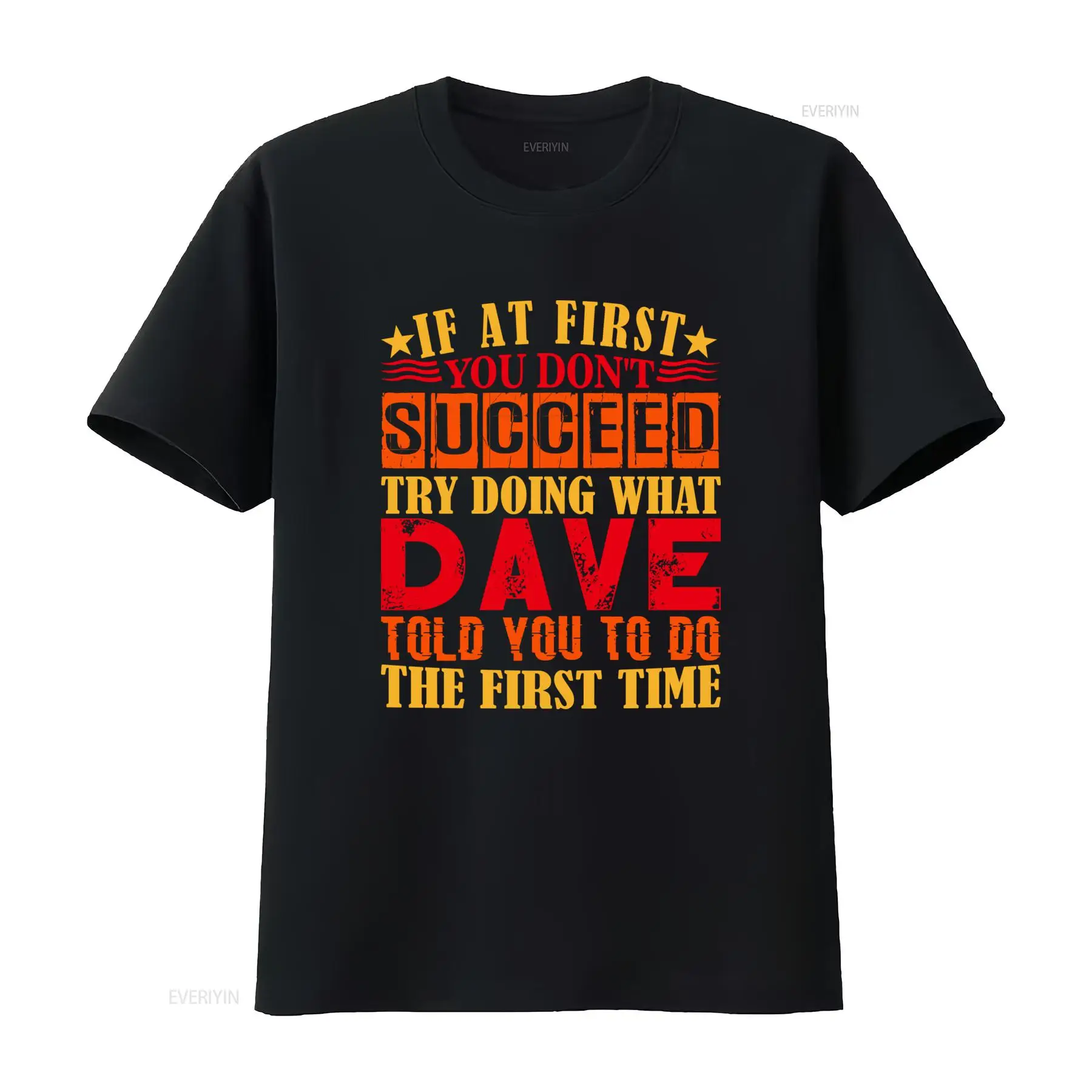 Vintage Fashion Quotes Short - Grappig Dave T-shirt Hardwerkend en succesrijk