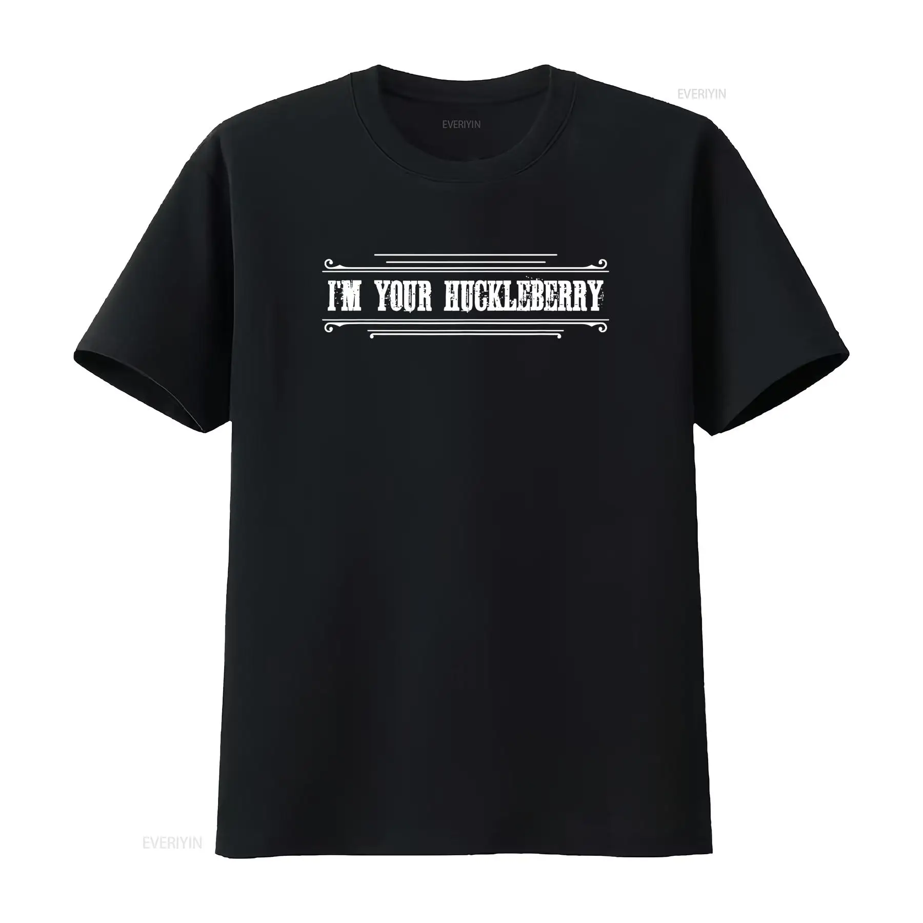 Vintage Fashion Quotes Short - Ik ben je Huckleberry Western Quote